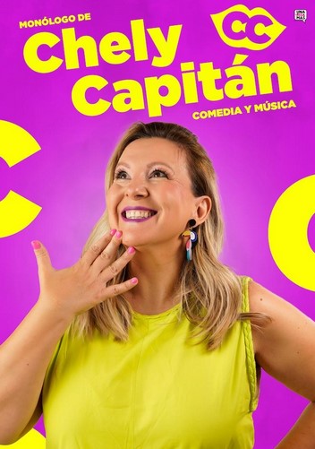 Chely Capitán presenta: Comedia y música