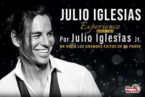 JULIO IGLESIAS EXPERIENCE POR JULIO IGLESIAS JR.