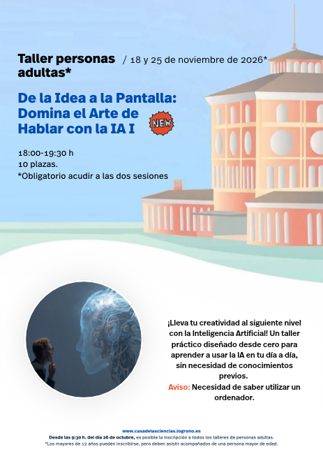 Los miércoles…talleres para personas adultas: De la idea a la pantalla. Domina el arte de hablar con la IA
