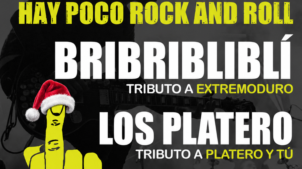 Hay poco Rock And Roll – Tributos a Extremoduro +Platero y Tú